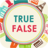 icon True or False Facts 1.04
